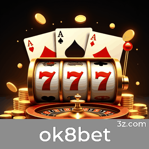 ok8bet: Plataforma de Cassino Segura e Premiada
