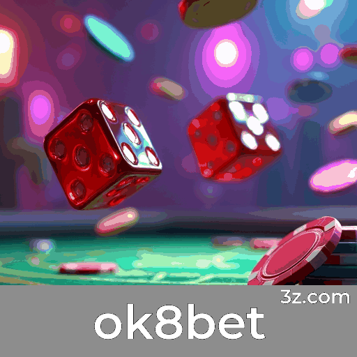 ok8bet: Experimente o Cassino ao Vivo e Emocionante